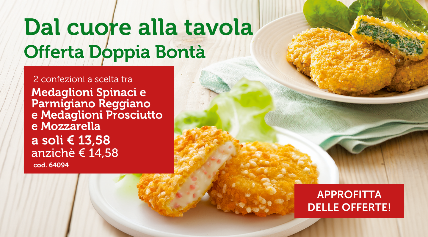 Folder prodotti e promozioni del mese - Dal cuore alla tavola - dal 20 Aprile al 2 Maggio 2026